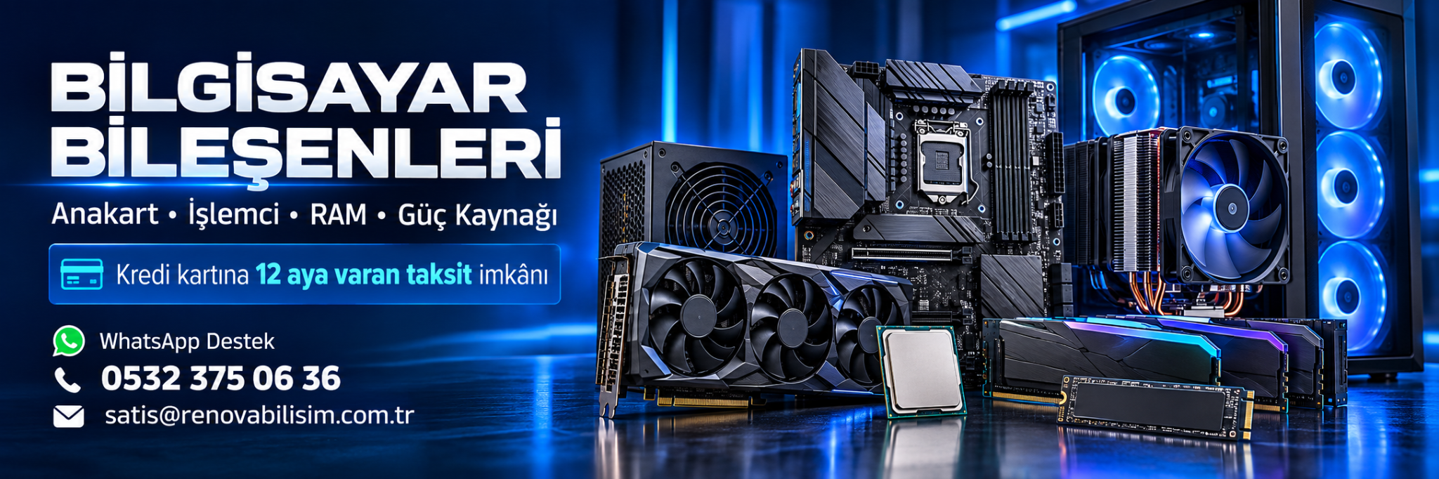 Anakart, işlemci, RAM ve güç kaynağı
